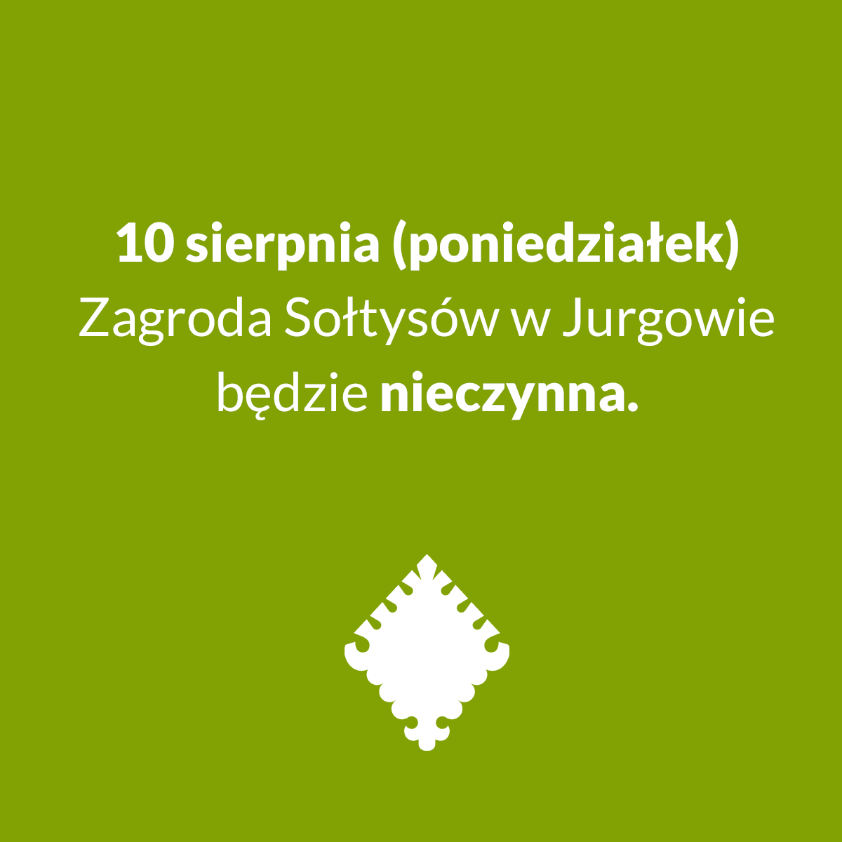 10 sierpnia Zagroda Sołtysów w Jurgowie nieczynna