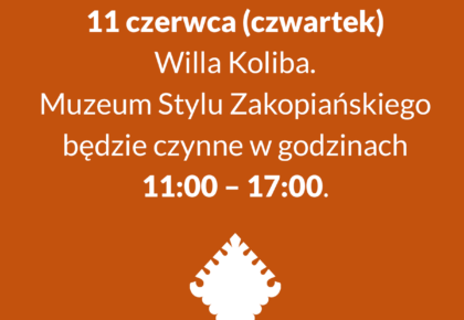 11 czerwca zmiana godzin otwarcia Willi Koliba