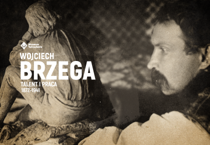 Wojciech Brzega (1872-1941). Talent i praca
