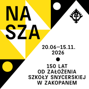 Nasza rzecz. 150 lat od założenia Szkoły Snycerskiej w Zakopanem