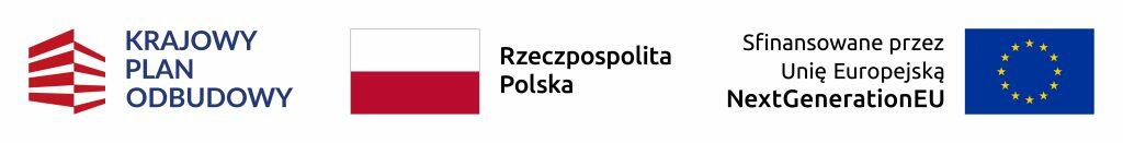 Pasek logotypów, Krajowy Plan Odbudowy, Flaga Polski, Rzeczpospolita Polska, Sfinansowano przez Unie Europejską NextGenerationEu i Flaga UE