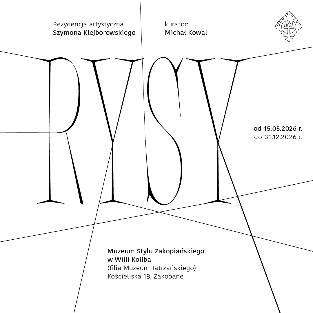 Otwarcie rezydencji artystycznej i wernisaż wystawy „Rysy” Szymona Klejborowskiego, 15 maja