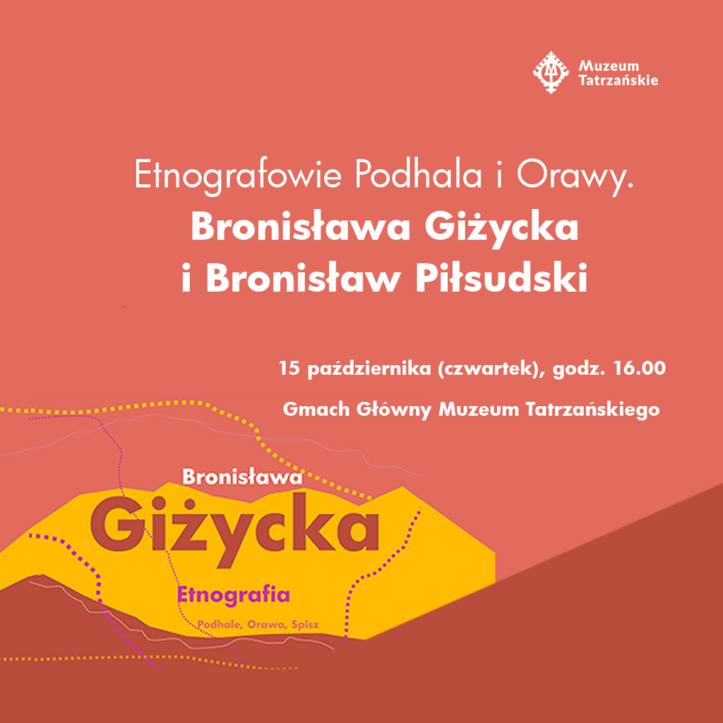 Grafika Etnografowie Podhala i Orawy. Bronisława Giżycka i Bronisław Piłsudski