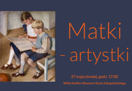 Matki – artystki, 27 maja