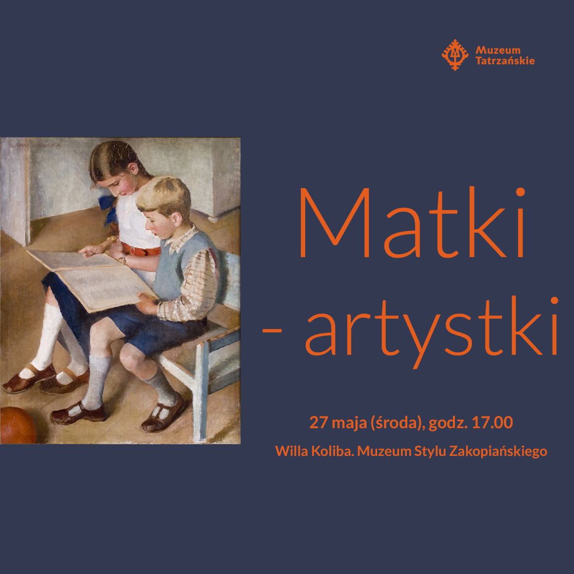 Matki – artystki, 27 maja