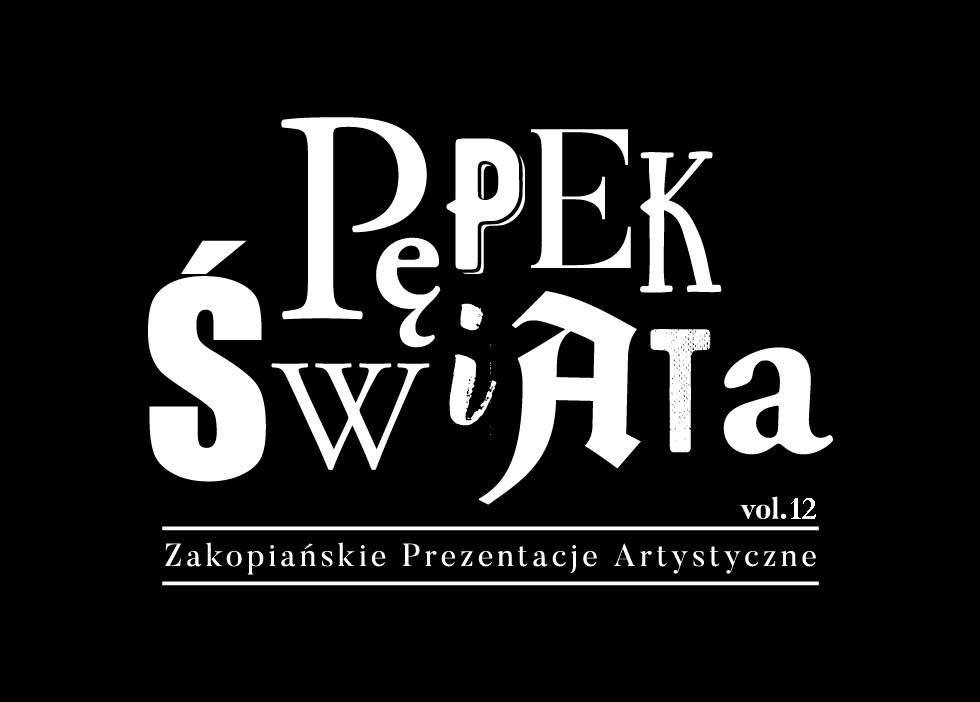 Czarno-biała grafika XII Zakopiańskich Prezentacji Artystycznych “Pępek Świata”