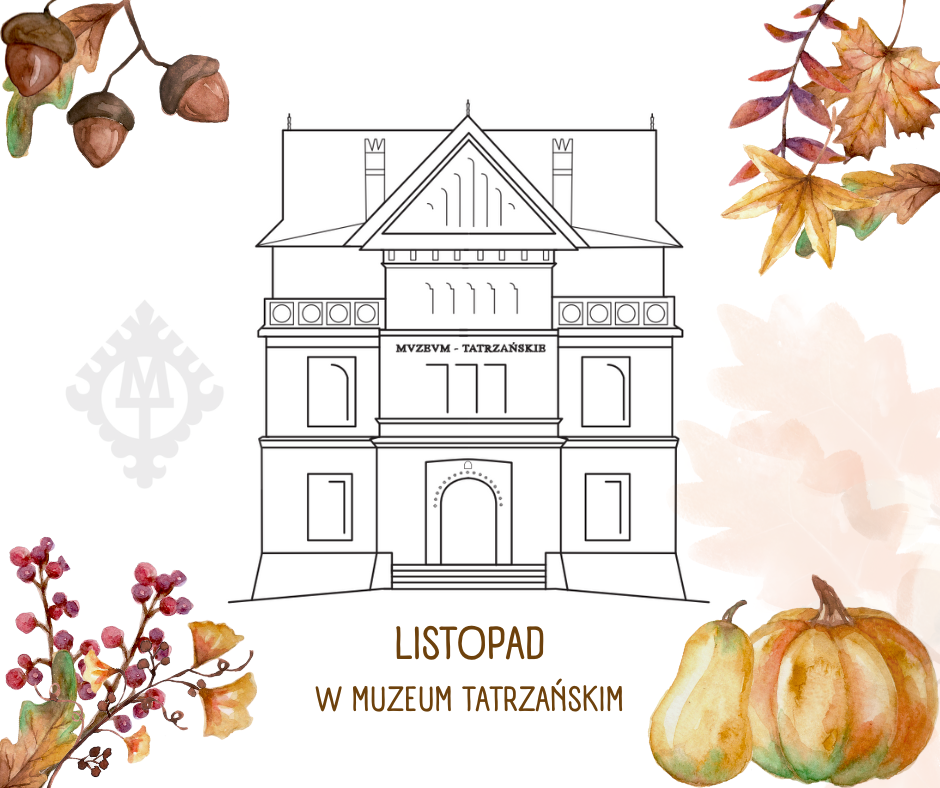 listopad w Muzeum Tatrzańskim ikona Gmachu Głównego i jesienne liście i dynie