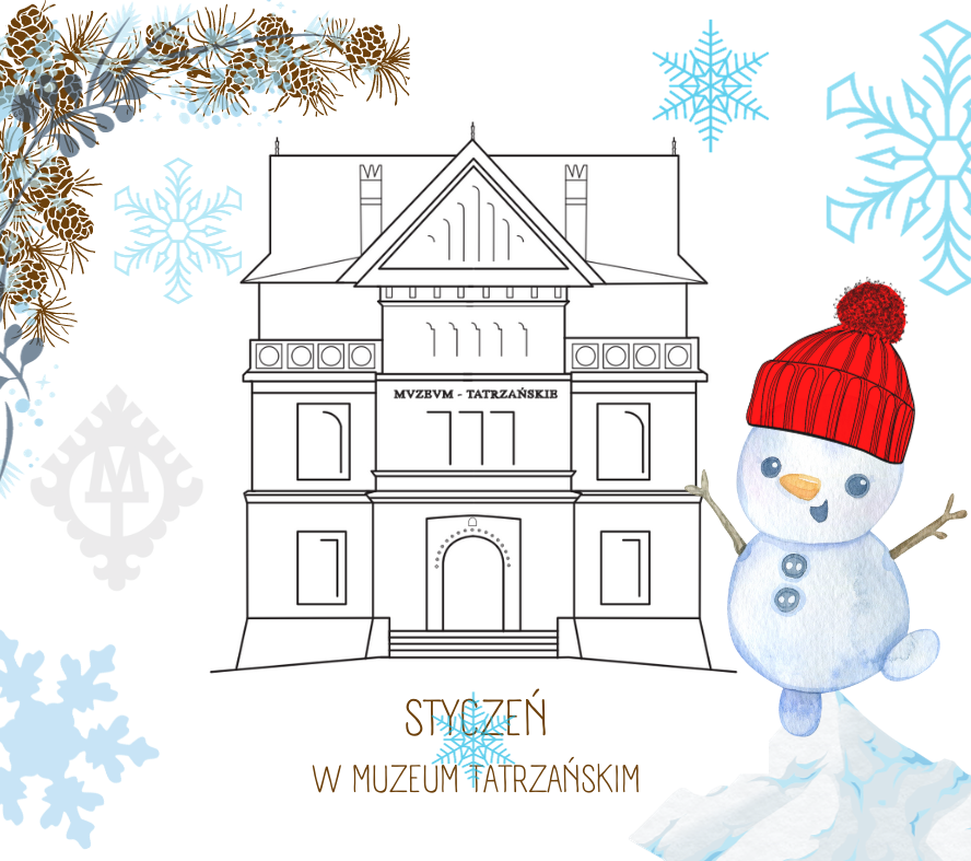 Styczeń w Muzeum Tatrzańskim ikona Gmachu Głównego i bałwanek w czapce oraz płatków śniegu w tle