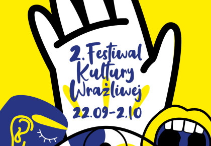 FESTIWAL KULTURY WRAŻLIWEJ