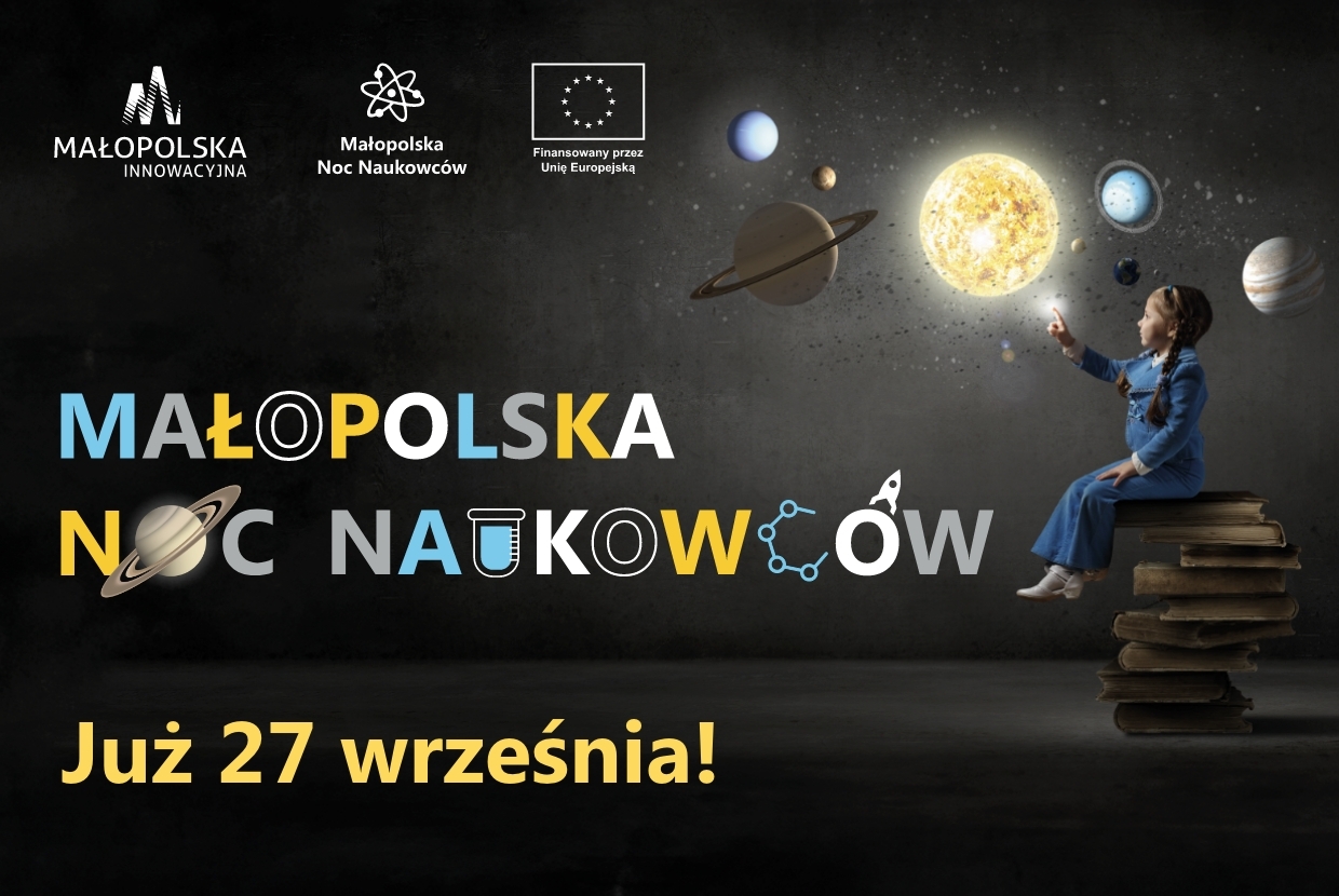 MAŁOPOLSKA NOC NAUKOWCÓW Już 27 września! dziecko i planety na czarnym tle.