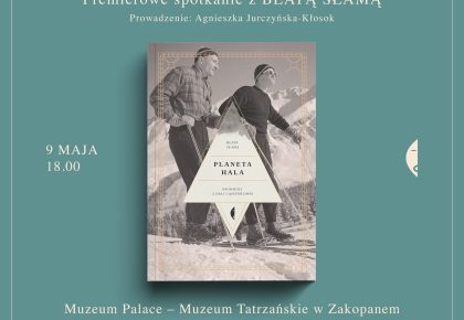 premierowe spotkanie z Beatą Słamą, autorką książki „Planeta Hala”, 9 maja
