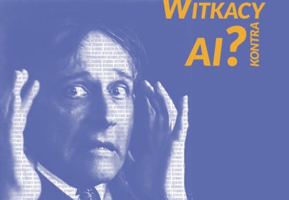 „Witkacy kontra AI?” wykład Marka Średniawy, 14 sierpinia