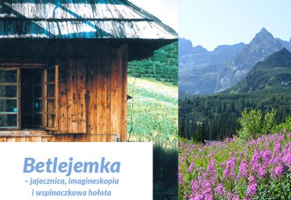 Betlejemka – jajecznica, imagineskopia i wspinaczkowa hołota, 24 sierpnia