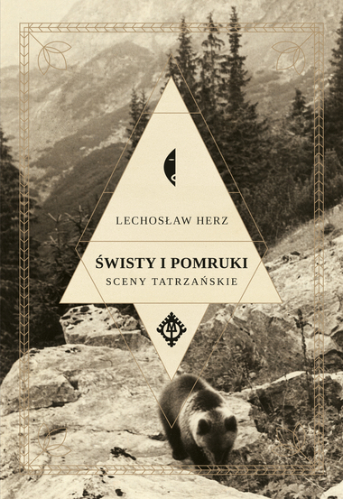 okładka przedstawia pejzaż tatrzański w kolorach sepii z niedźwiedziem.