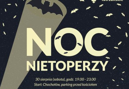 Noc Nietoperzy, 30 sierpnia
