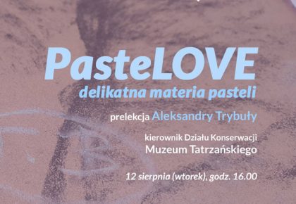 PasteLOVE delikatna materia pasteli, 12 sierpnia