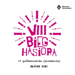 VIII Bieg Hasiora 12 października (niedziela) Zapisz się! logo Muzeum Tatrzańskiego