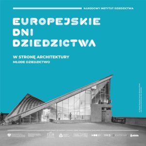 Europejskie Dni Dziedzictwa – Święto Zabytków