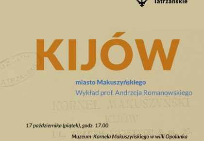 „Kijów, miasto Makuszyńskiego”. Wykład prof. Andrzeja Romanowskiego, 17 października