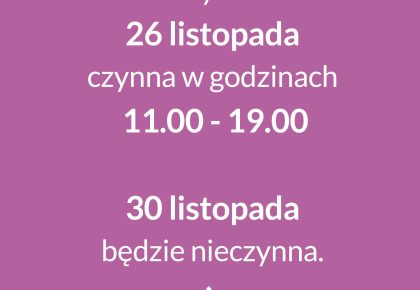 Zmiany w funkcjonowaniu Galerii Władysława Hasiora 26 i 30 listopada