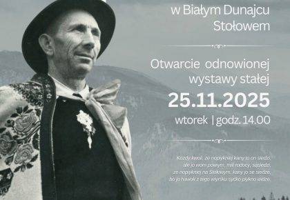 Otwarcie odnowionej wystawy stałej w Izbie Pamięci Andrzeja Skupnia Florka w Białym Dunajcu – Stołowem, 25 listopada