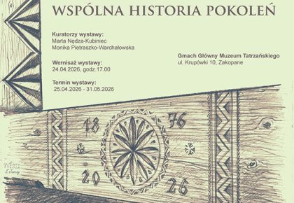 150 LAT BUDOWLANKI W ZAKOPANEM – WSPÓLNA HISTORIA POKOLEŃ