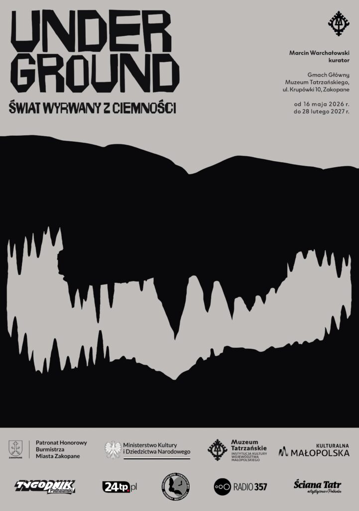 Grafika z napisem Underground świat wyrwany z ciemności, w prawym górnym rogu logo Muzeum Tatrzańskiego