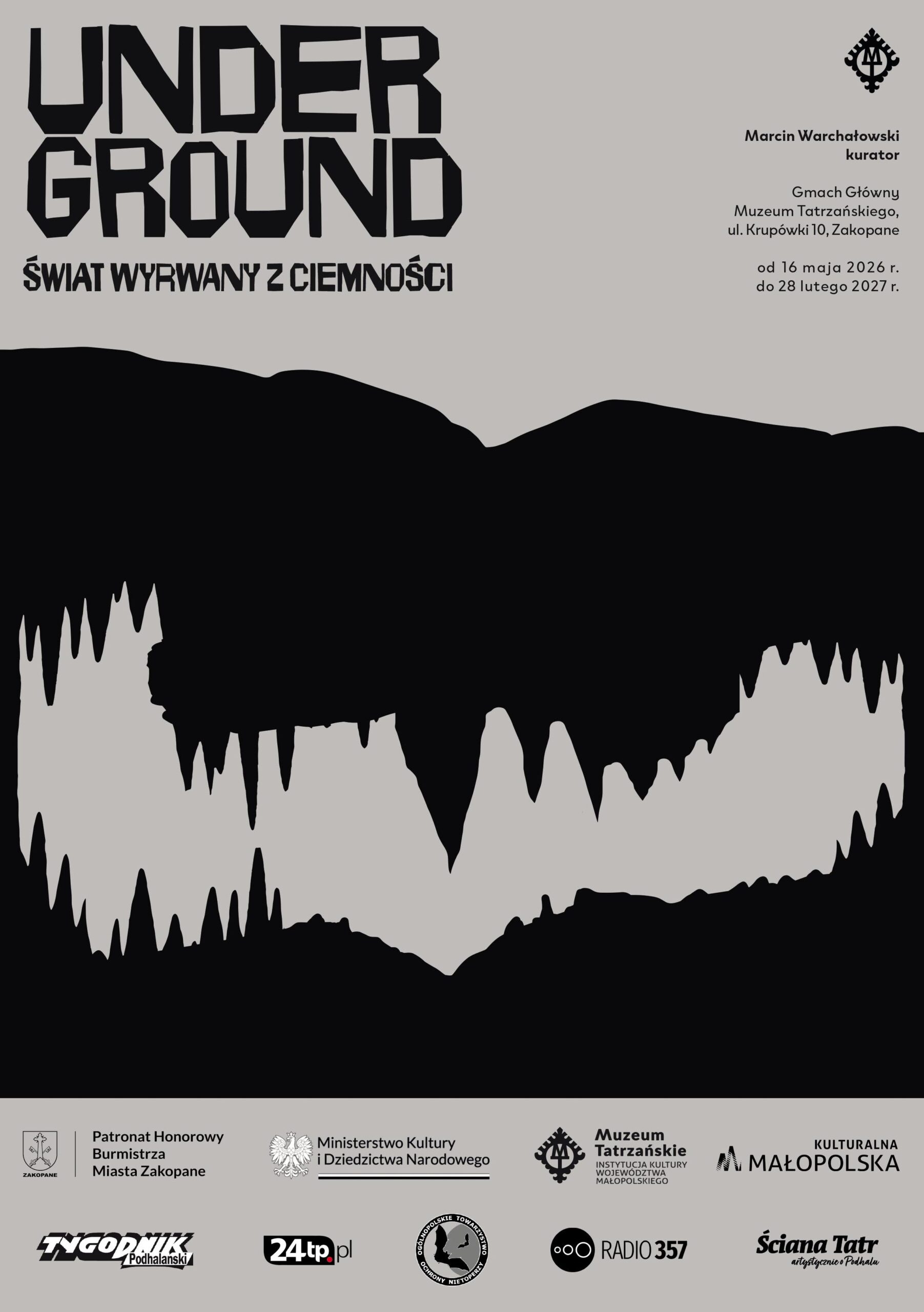 Grafika z napisem Underground świat wyrwany z ciemności, w prawym górnym rogu logo Muzeum Tatrzańskiego