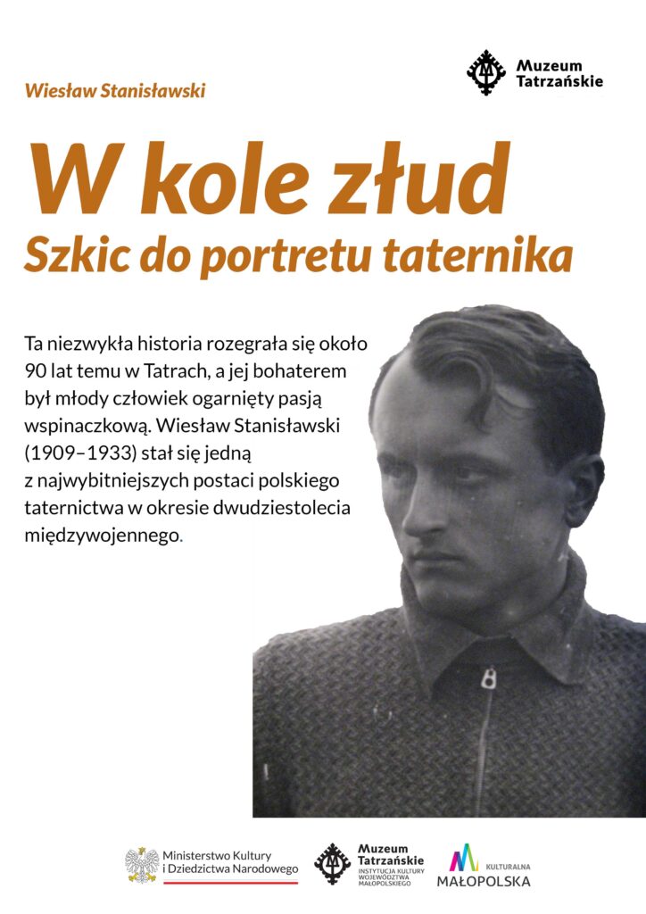 Wiesław Stanisławski. W kole złud (szkic do portretu taternika)