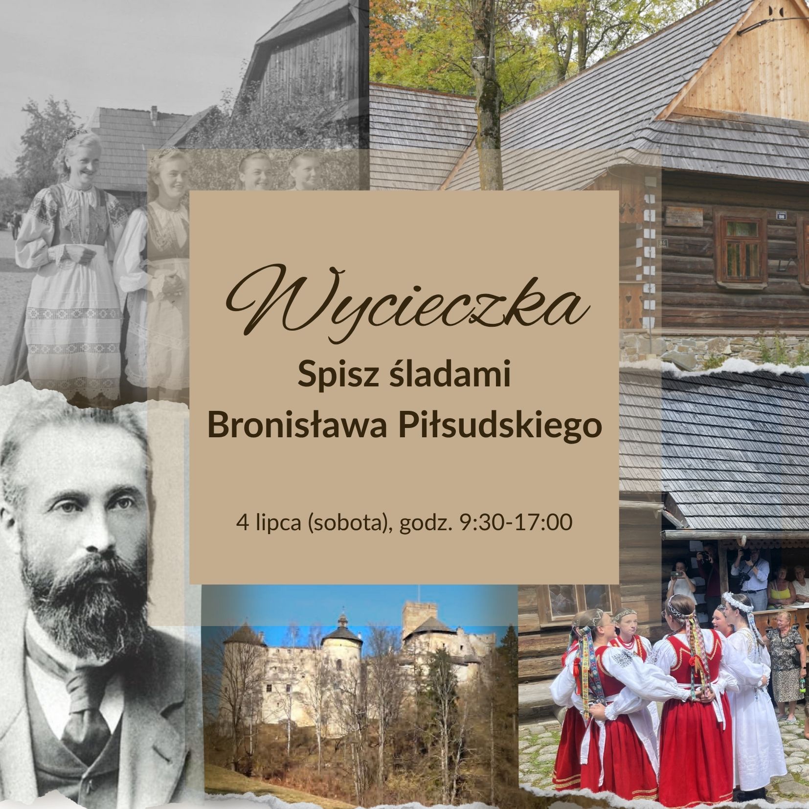Spisz śladami Bronisława Piłsudskiego, 4 lipca