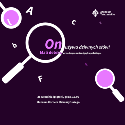 Noc Naukowców 2026 w Muzeum Tatrzańskim, 25 września